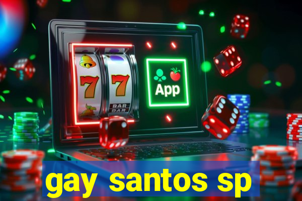 gay santos sp